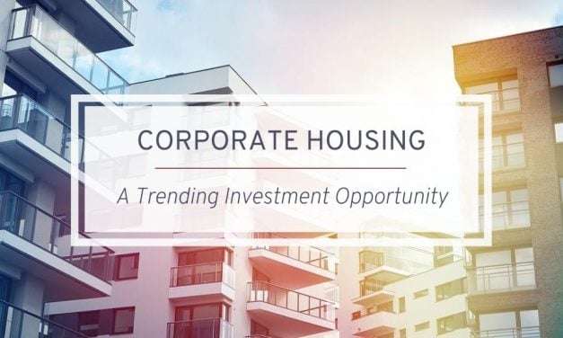 Corporate Housing | A Trending Investment Opportunity