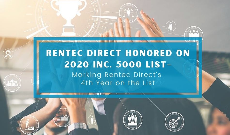 Rentec Direct Honored on 2020 Inc. 5000 list– Marking Rentec Direct’s 4th Year on the List