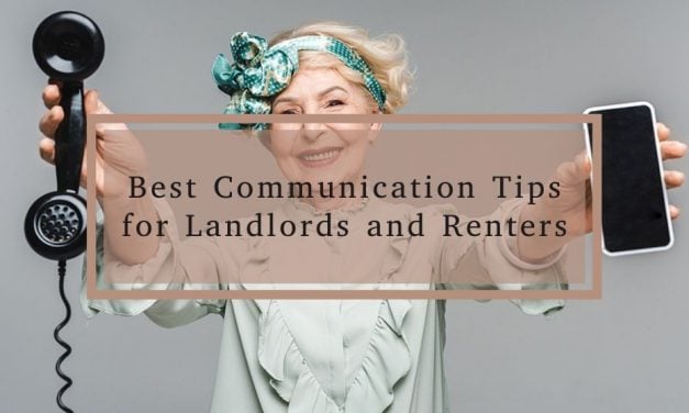 The Best Communication Tips for Landlords and Renters