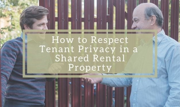 How to Respect Tenant Privacy in a Shared Rental Property