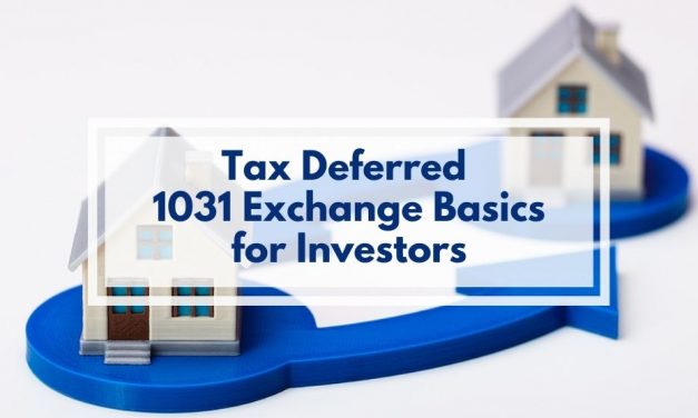 Tax Deferred 1031 Exchange Basics for Investors