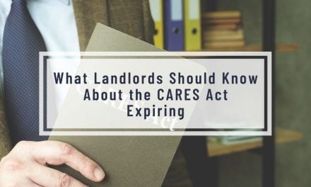 What Landlords Should Know About the CARES Act Expiring