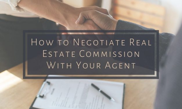 How to Negotiate Real Estate Commission With Your Agent