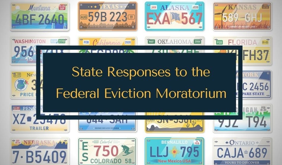 State Responses to the Eviction Ban Moratorium