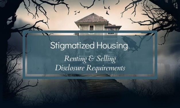 Stigmatized Housing Renting and Selling Disclosure Requirements