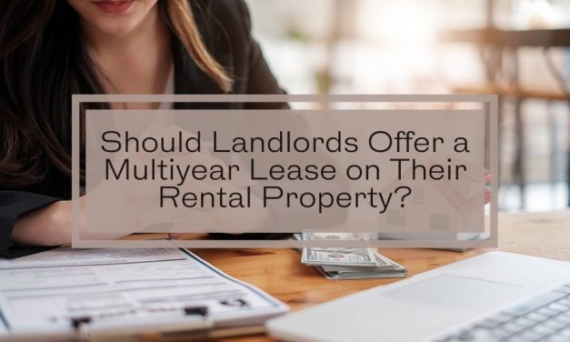 Should Landlords Offer a Multiyear Lease on Their Rental Property?