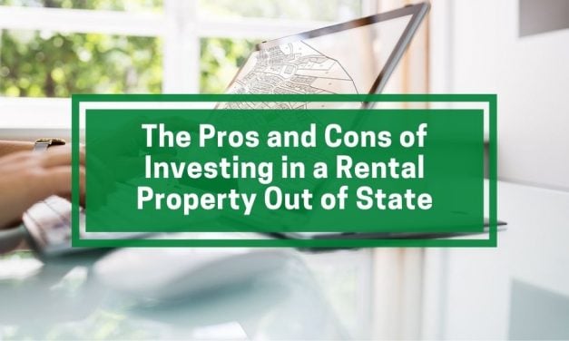 The Pros and Cons of Investing in a Rental Property Out of State