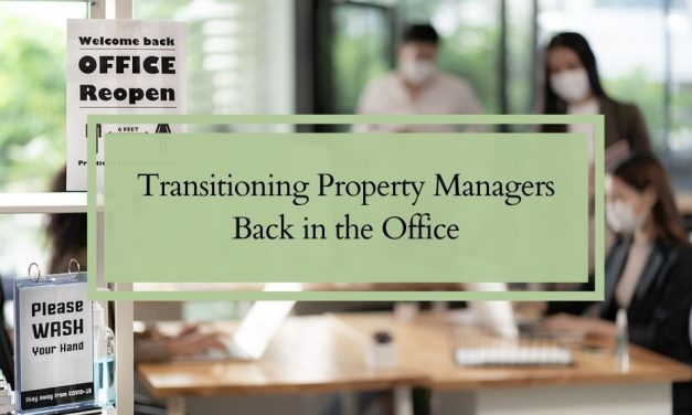 Transitioning Property Managers Back in the Office