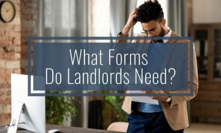 What Forms Do Landlords Need?