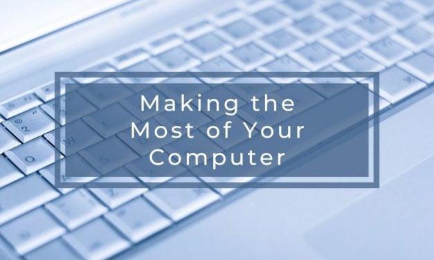 Making the Most of Your Computer | Keyboard Shortcuts, Hotkeys, and Hacks