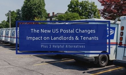 New US Postal Changes Impact Landlords & Tenants | Plus 3 Helpful Alternatives