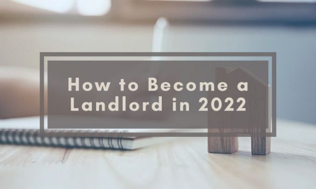 How to Become a Landlord in 2022