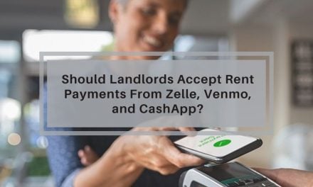 Should Landlords Accept Rent Payments From Zelle, Venmo, and CashApp?