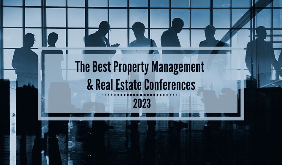 Best Property Management and Real Estate Conferences for 2023