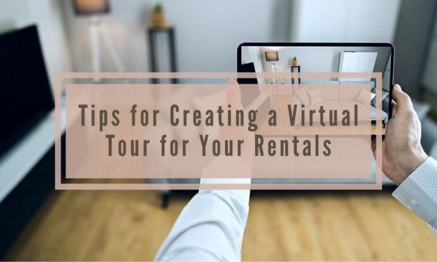 Tips for Creating a Virtual Tour for Your Rentals