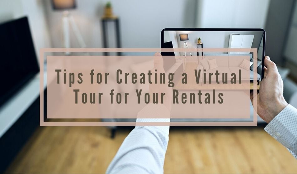 Virtual Tour for Your Rentals