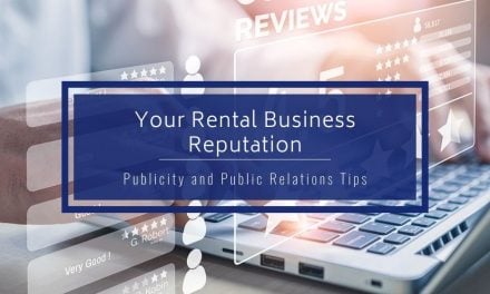 Your Rental Business Reputation | Publicity and Public Relations Tips