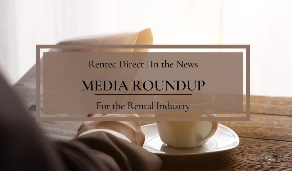 Rentec Direct In the News Media Roundup For the Rental Industry for Q1 in 2022