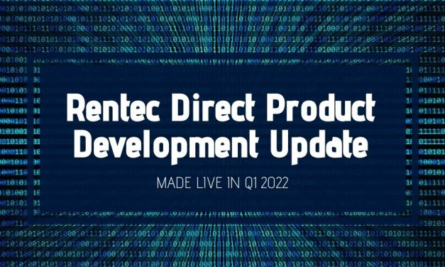Rentec Direct Product Development Update: Made Live in Q1 2022