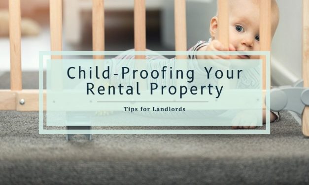 Child-Proofing Your Rental Property
