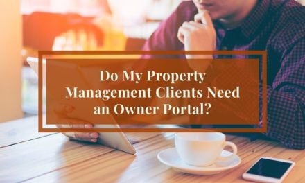 Do My Property Management Clients Need an Owner Portal?