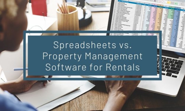 Spreadsheets vs. Property Management Software for Rentals