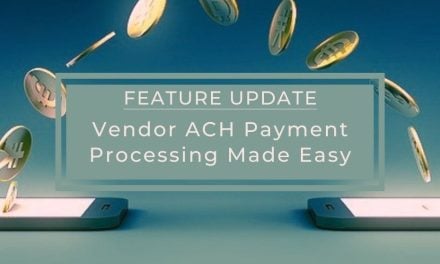 Feature Update | Vendor ACH Payment Processing Made Easy