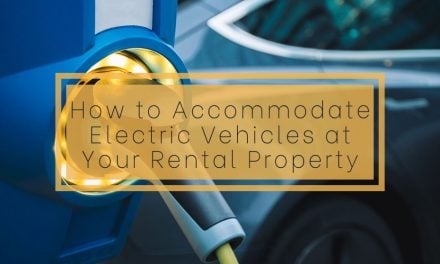 How to Accommodate Electric Vehicles at Your Rental Property