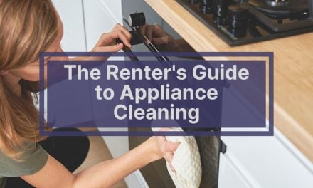 The Renter’s Guide to Appliance Cleaning