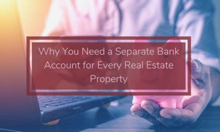 Why You Need a Separate Bank Account for Each and Every Real Estate Property