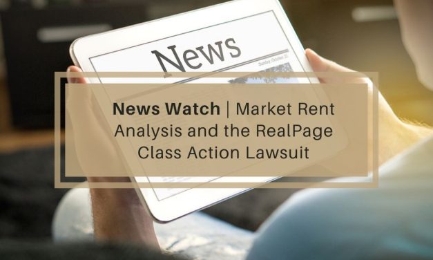 News Watch | Market Rent Analysis and the RealPage Class Action Lawsuit