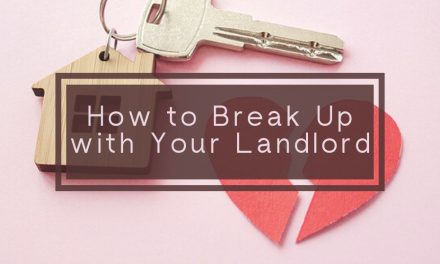 How to Break Up with Your Landlord