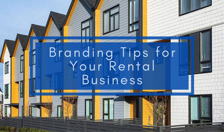 Branding Tips for Your Rental Business