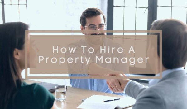 How to hire a property manager