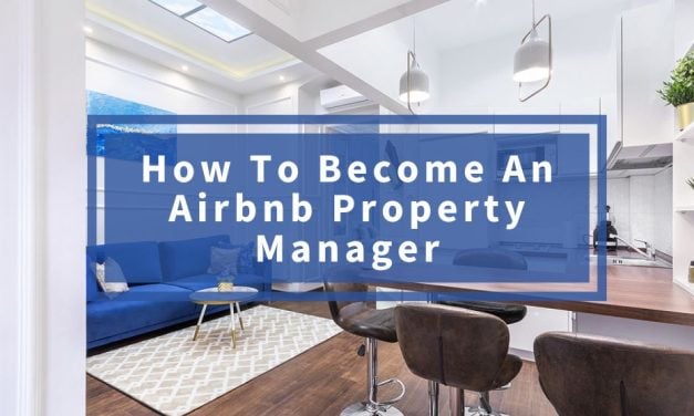 How To Become An Airbnb Property Manager