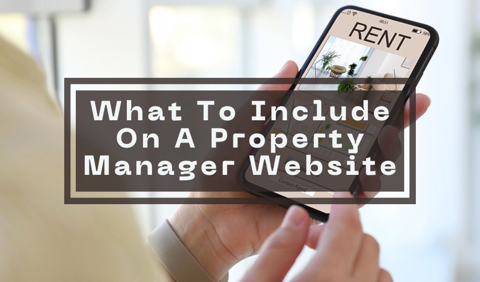 What To Include On A Property Manager Website