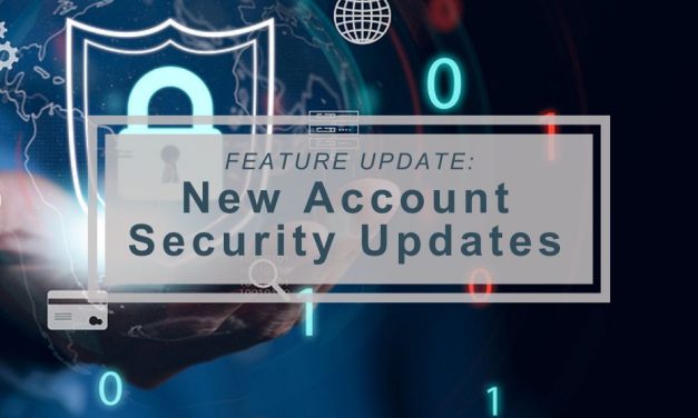Feature Update: New Account Security Updates