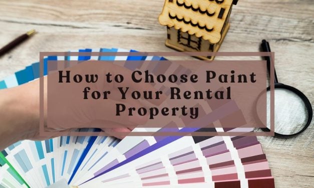 How to Choose Paint for Your Rental Property