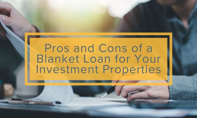 Pros and Cons of a Blanket Loan for Your Investment Properties
