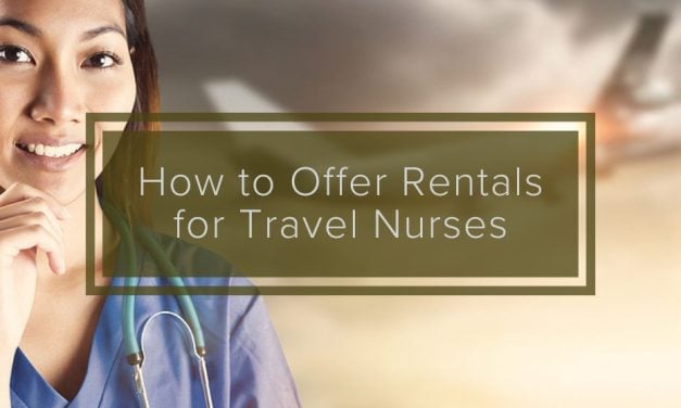 How to Offer Rentals for Travel Nurses