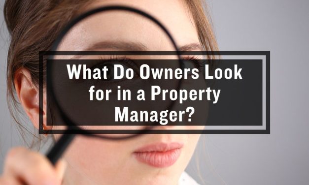 What Do Owners Look for in a Property Manager?