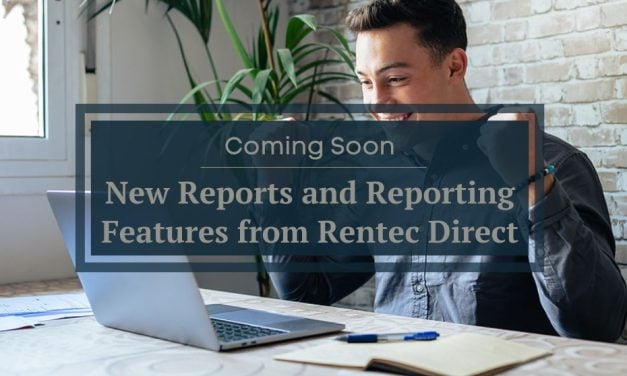 New Reports and Reporting Features from Rentec Direct | Coming Soon