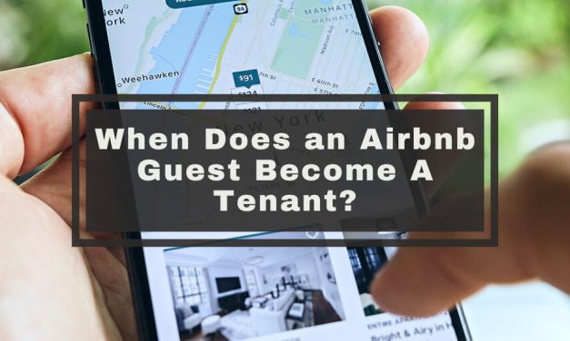 When Does an Airbnb Guest Become A Tenant?