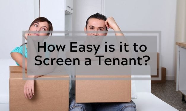 How Easy is it to Screen a Tenant?