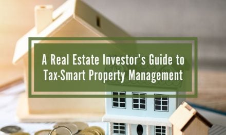 A Real Estate Investor’s Guide to Tax-Smart Property Management