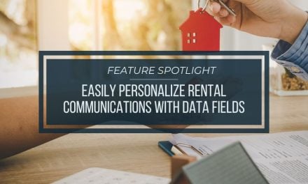 Feature Spotlight | Easily Personalize Rental Communications with Data Fields