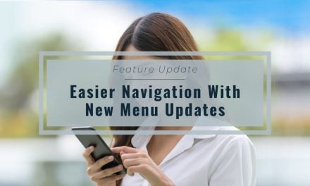 Feature Update | Easier Navigation With New Menu Updates