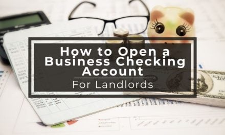 How to Open a Business Checking Account for Landlords