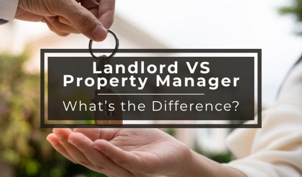 Landlord VS Property Manager