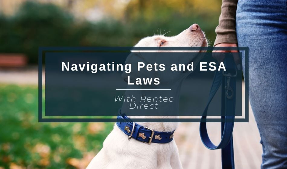 Navigating Pets and ESA Legal guidelines With Rentec Direct Navigating Pets and ESA Legal guidelines With Rentec Direct